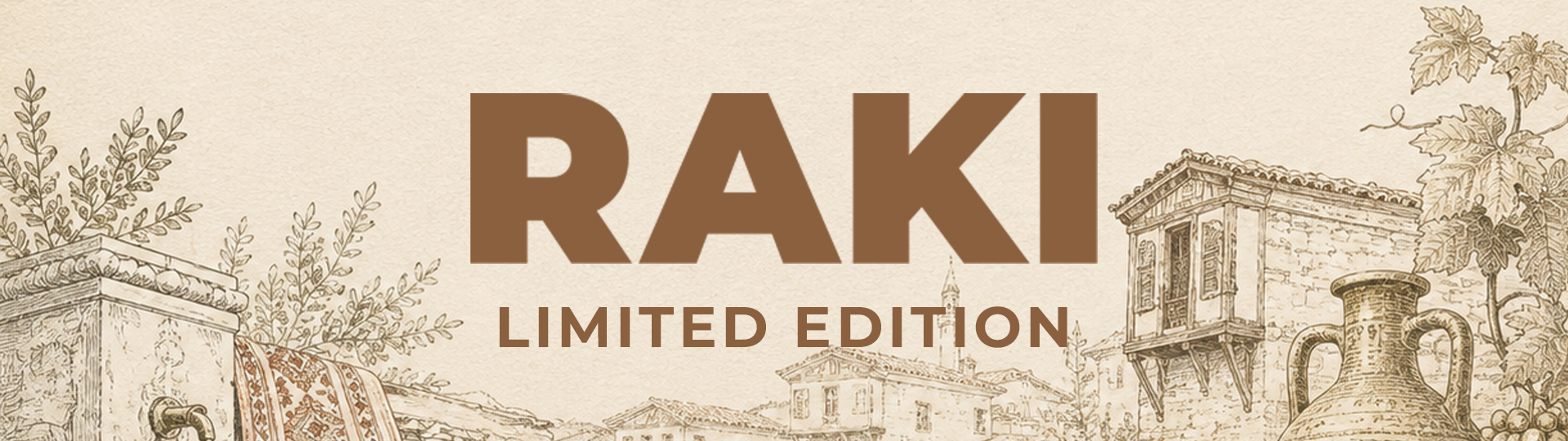 Raki, Limited Edition